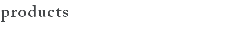 Products